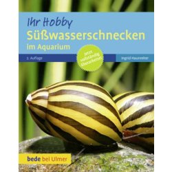 Buch Süßwasserschnecken im Aquarium, Ihr Hobby günstig kaufen Aquaristik-Langer